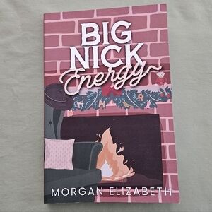 Big Nick Energy by Morgan Elizabeth‎ - Paperback Christmas Holiday Romance